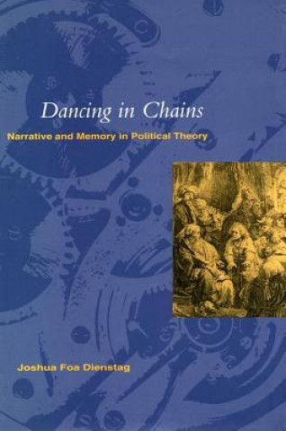 Könyv Dancing in Chains Joshua Foa Dienstag