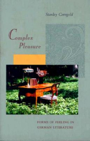 Buch Complex Pleasure Stanley Corngold