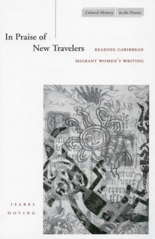 Könyv In Praise of New Travelers Isabel Hoving