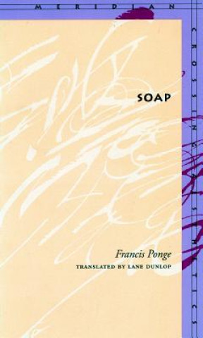 Kniha Soap Francis Ponge