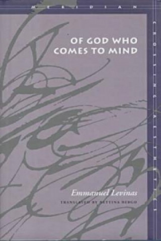 Kniha Of God Who Comes to Mind Emmanuel Levinas
