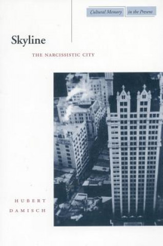 Knjiga Skyline Hubert Damisch