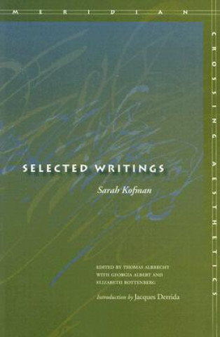 Carte Selected Writings Sarah Kofman