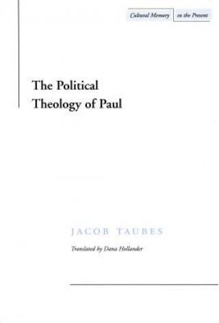 Könyv Political Theology of Paul Jacob Taubes