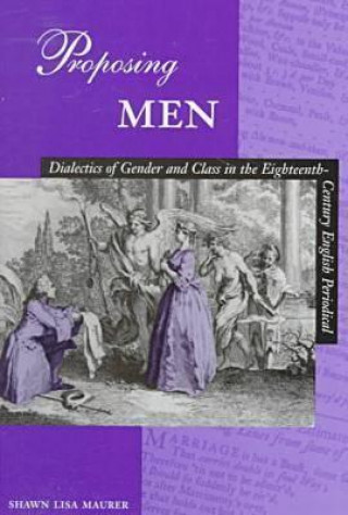 Boek Proposing Men Shawn L. Maurer