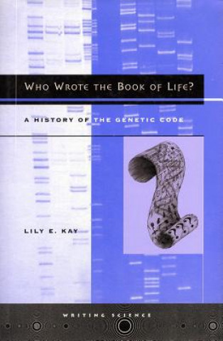 Book Who Wrote the Book of Life? Lily E. Kay