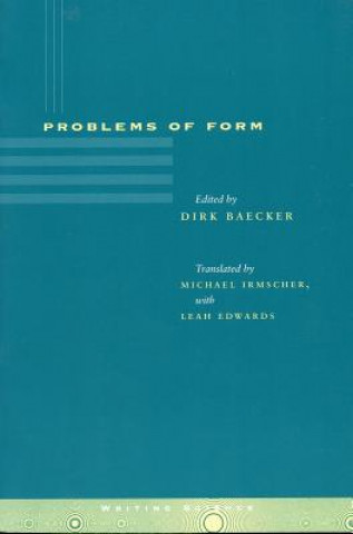 Carte Problems of Form Dirk Baecker