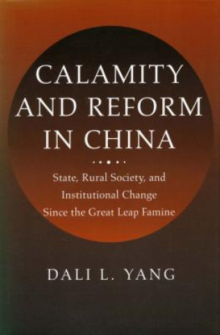 Carte Calamity and Reform in China Dali L. Yang