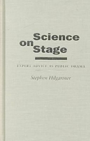 Könyv Science on Stage Stephen Hilgartner