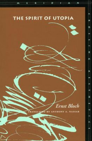 Book Spirit of Utopia Ernst Bloch