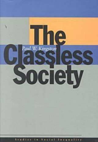 Βιβλίο Classless Society Paul W. Kingston
