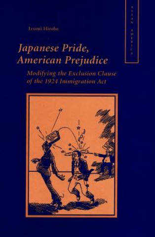 Kniha Japanese Pride, American Prejudice Izumi Hirobe