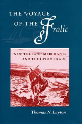 Boek Voyage of the 'Frolic' Thomas N. Layton