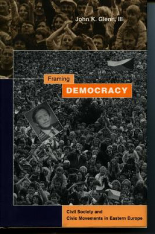 Buch Framing Democracy John K. Glenn