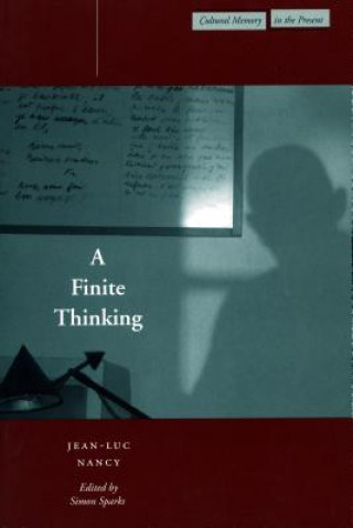 Könyv Finite Thinking Jean-Luc Nancy
