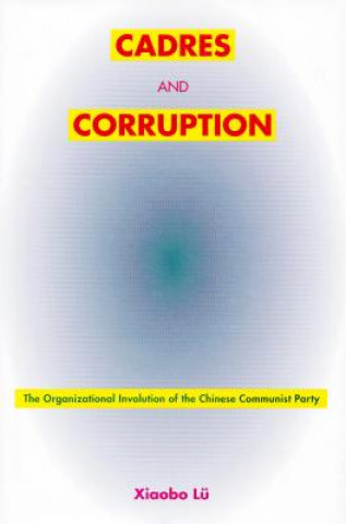 Book Cadres and Corruption Xiaobo Lu