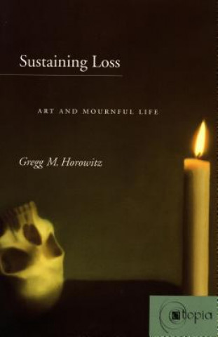 Książka Sustaining Loss Gregg Horowitz