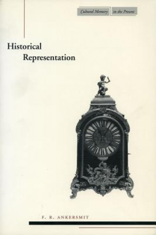 Kniha Historical Representation F.R. Ankersmit