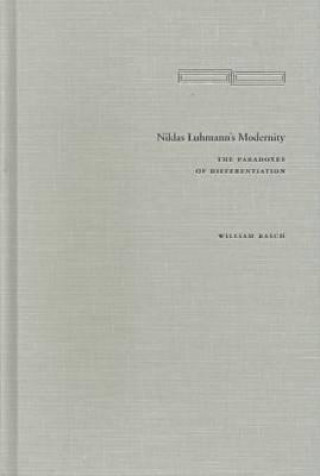 Book Niklas Luhmann's Modernity William Rasch