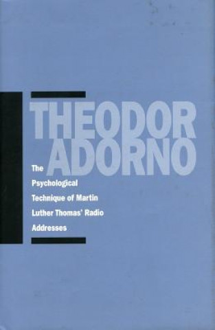 Carte Psychological Technique of Martin Luther Thomas' Radio Addresses Theodor W. Adorno