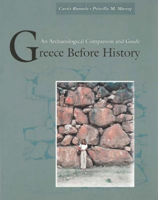 Carte Greece Before History Curtis N. Runnels