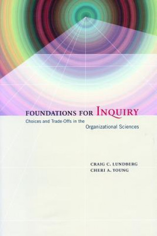 Könyv Foundations for Inquiry Craig C. Lundberg