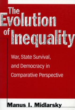 Kniha Evolution of Inequality Manus I. Midlarsky
