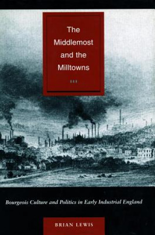 Книга Middlemost and the Milltowns Brian Lewis