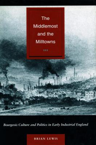 Kniha Middlemost and the Milltowns Brian Lewis