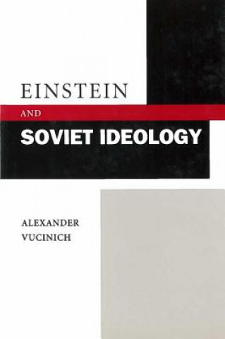 Book Einstein and Soviet Ideology Alexander Vucinich