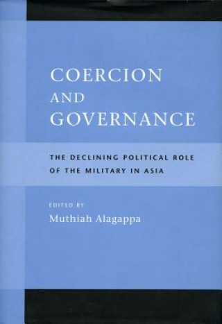 Carte Coercion and Governance Muthiah Alagappa