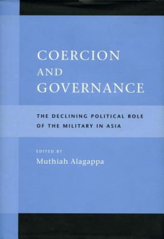 Książka Coercion and Governance Muthiah Alagappa