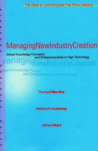 Książka Managing New Industry Creation Thomas P. Murtha