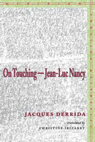 Book On Touching-Jean-Luc Nancy Jacques Derrida