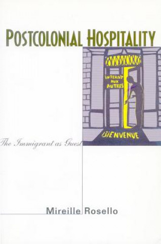 Libro Postcolonial Hospitality Mireille Rosello