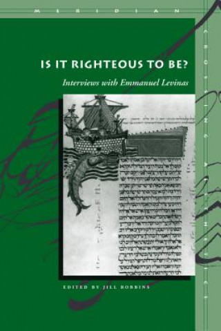 Book Is It Righteous to Be? Emmanuel Lévinas