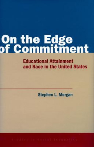 Kniha On the Edge of Commitment Stephen L. Morgan