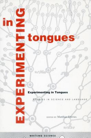 Carte Experimenting in Tongues Matthias Dorries