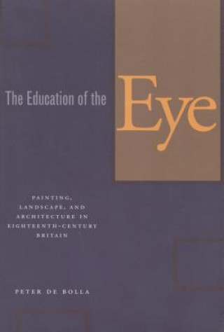 Kniha Education of the Eye Peter de Bolla