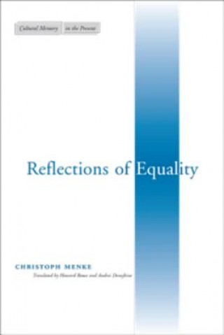 Libro Reflections of Equality Christoph Menke