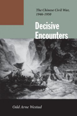 Livre Decisive Encounters Odd Arne Westad