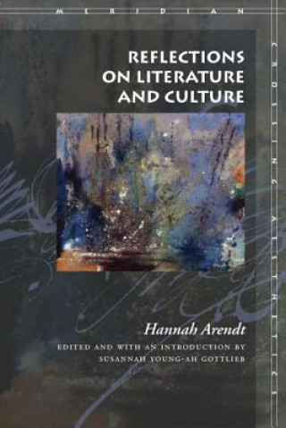 Kniha Reflections on Literature and Culture Hannah Arendt