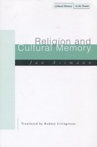 Book Religion and Cultural Memory Jan Assmann