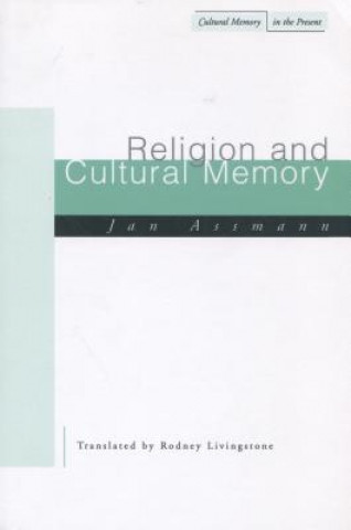 Carte Religion and Cultural Memory Jan Assmann