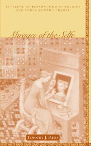 Book Mirages of the Selfe Timothy J. Reiss