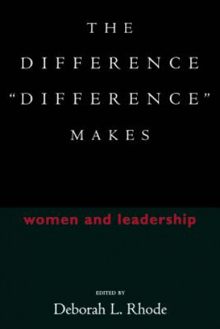 Knjiga Difference "Difference" Makes Deborah L. Rhode