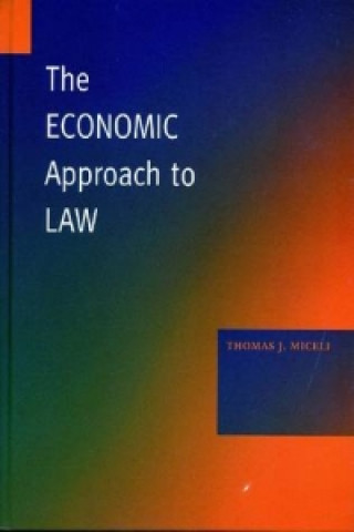 Kniha Economic Approach to Law Thomas J. Miceli