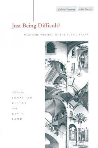 Buch Just Being Difficult? Jonathan Culler