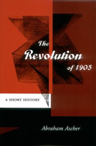Kniha Revolution of 1905 Abraham Ascher