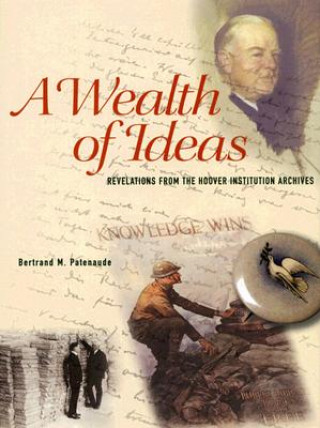 Carte Wealth of Ideas Bertrand M. Patenaude